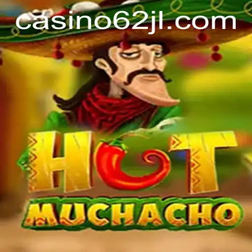 HotMuchacho: A Gripping Adventure With 62JL