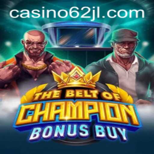 Exploring TheBeltOfChampionBonusBuy: A Thrilling Game Adventure
